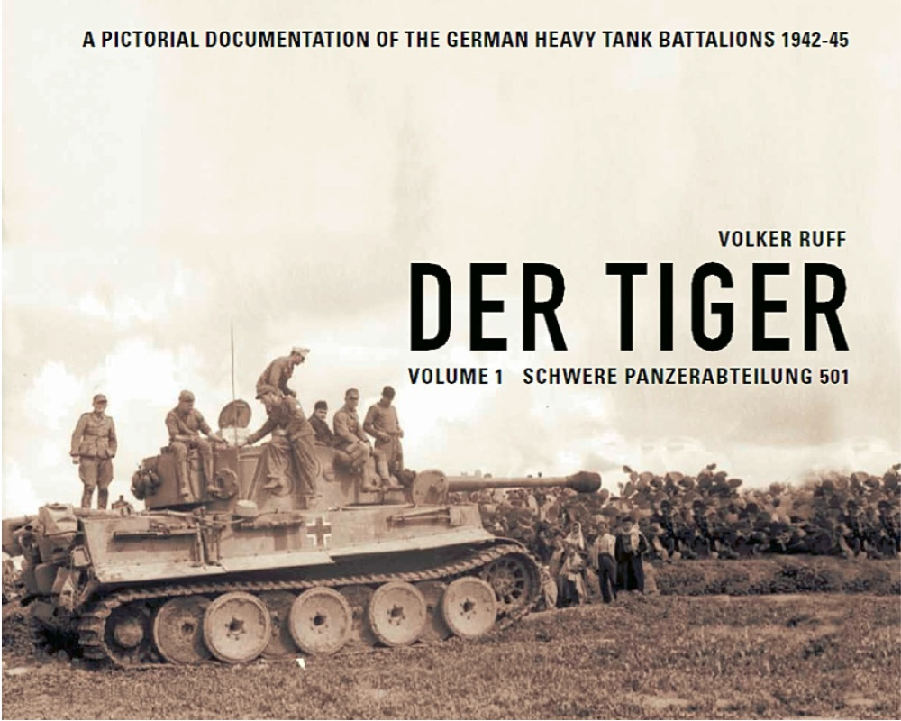 DER TIGER s.Pz.Abt.501 